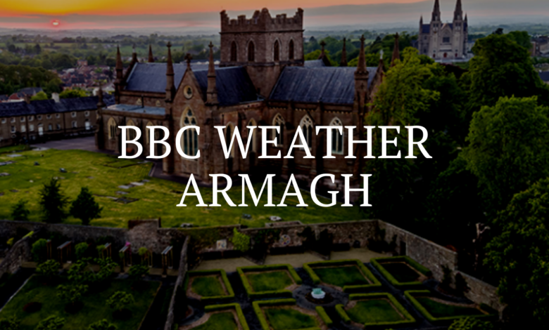 BBC Weather Armagh