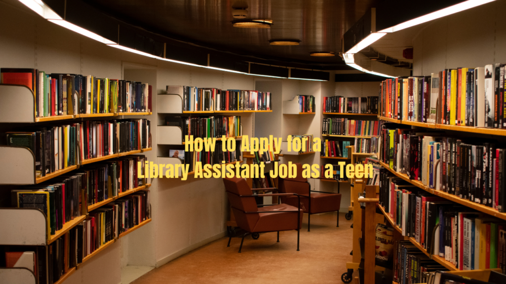 Library Assistant Jobs for Teens