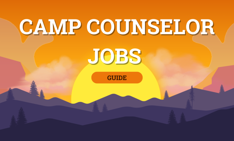 Camp Counselor Jobs