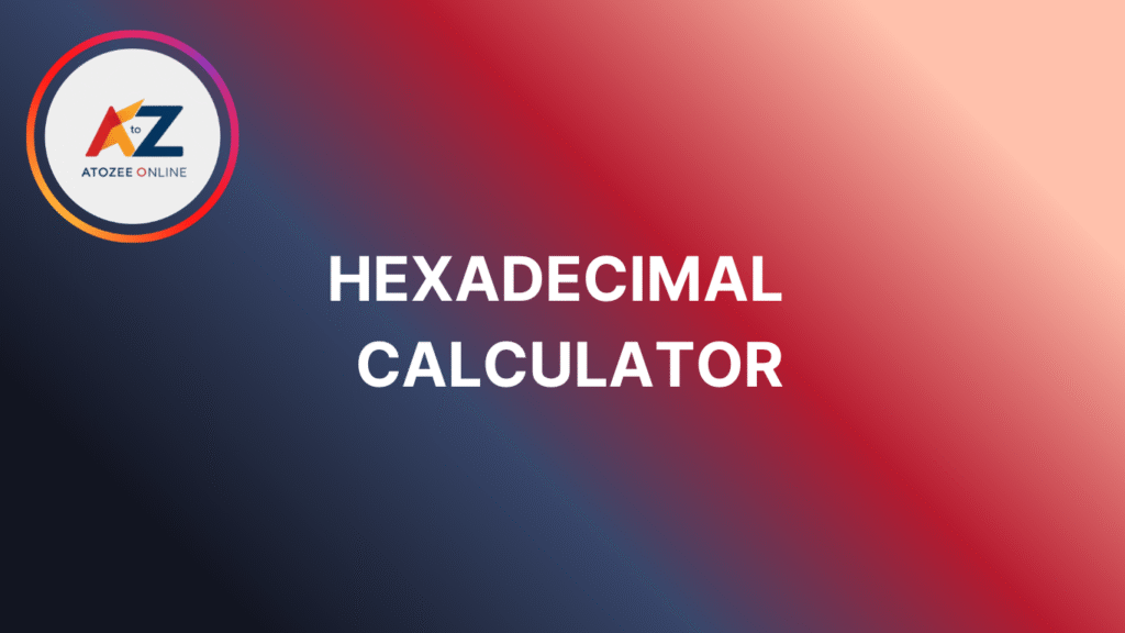 Hexadecimal Calculator