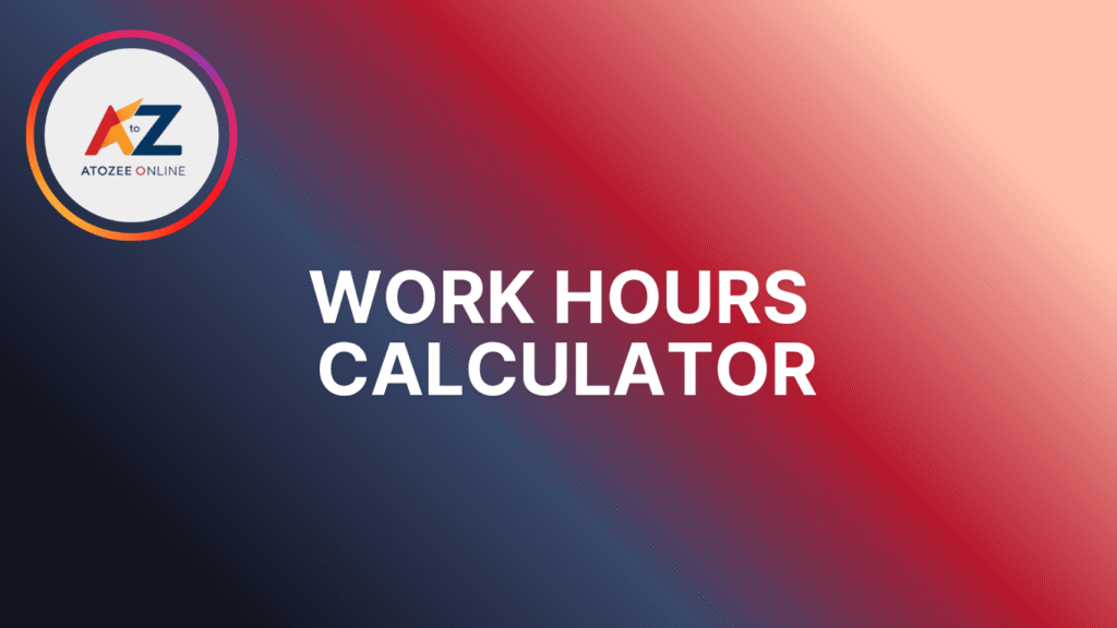 Work Hours Calculator