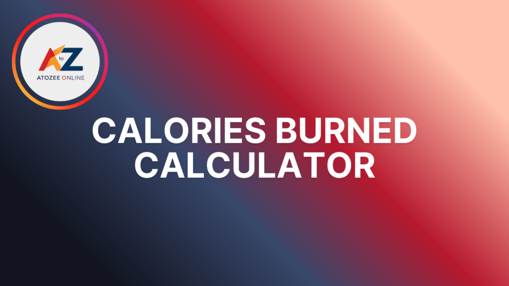 Calories Burned Calculator