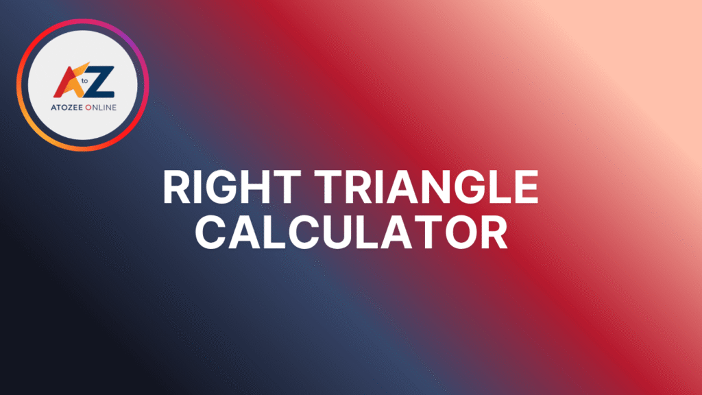Right Triangle Calculator