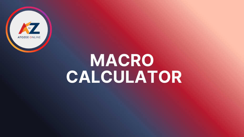 Macro Calculator: Track Nutrition Smarter & Faster