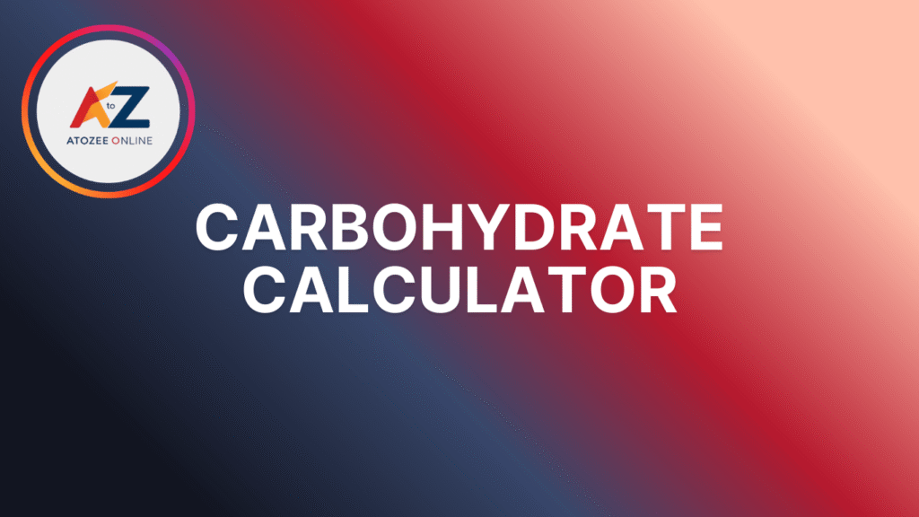 Carbohydrate Calculator