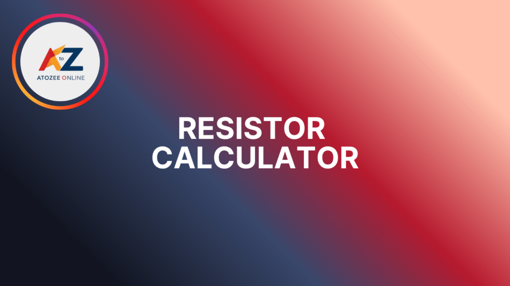 Resistor Calculator
