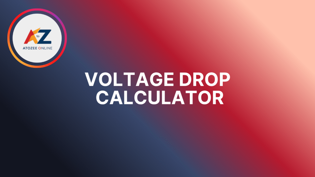 Voltage Drop Calculator
