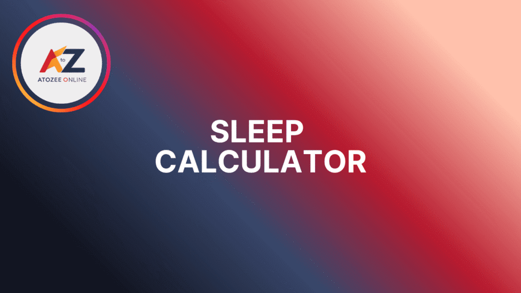 Sleep Calculator
