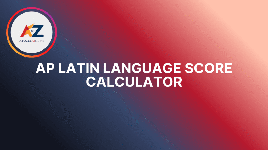AP Latin Language Score Calculator
