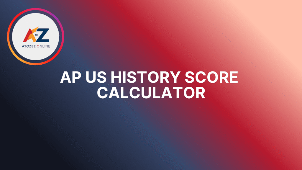 AP US History Score Calculator