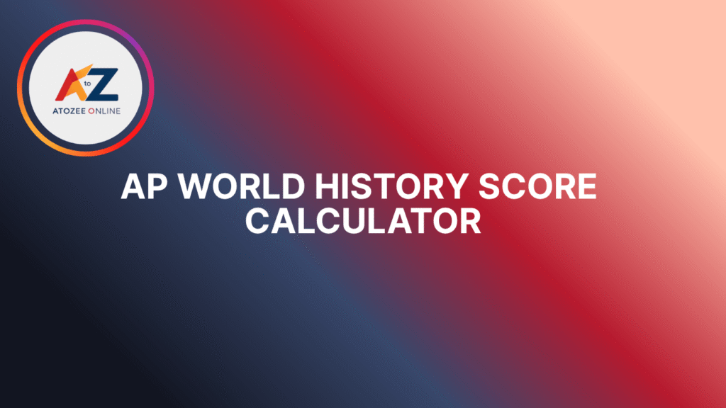 AP World History Score Calculator